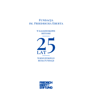Fundacja im. Friedricha Eberta w kalejdoskopie historii