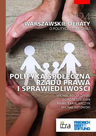 Polityka społeczna rzadu prawa i sprawiedliwości