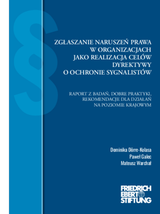 Zgłaszanie naruszeń prawa w organizacjach jako realizacja celów dyrektywy o ochronie sygnalistów