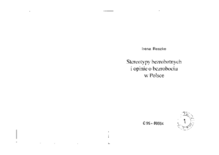 Stereotypy bezrobotnych i opinie o bezrobociu w Polsce